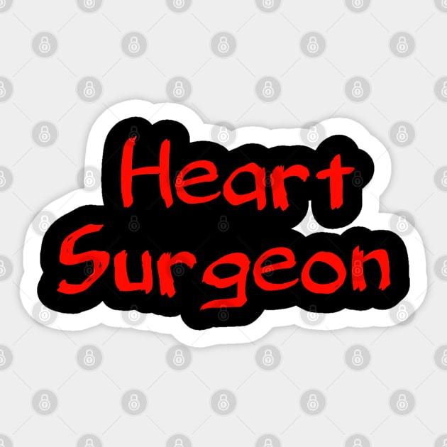 Heart surgeon Sticker by Spaceboyishere